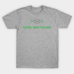 Football Smack Talk Show(2) T-Shirt